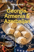 Cover: Lonely Planet Georgia, Armenia & Azerbaijan - Lonely Planet Global Limited