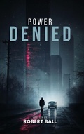 Cover: Power Denied - London Book Publisher