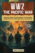 Cover: WW2 - The Pacific War - James Burrows