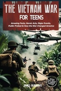 Cover: The Vietnam War for Teens - James Burrows
