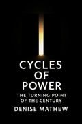 Bild: Cycles of Power: The Turning Point of the Century - Denise Mathew
