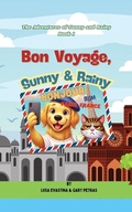 Cover: Bon Voyage, Sunny & Rainy - Page Turner Books, Inc.