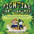 Cover: Fighting is Not the Answer, Trouble in Forest Elementary - Erin Go Bragh Publishing
