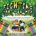 Cover: Fighting is Not the Answer, Trouble in Forest Elementary - Erin Go Bragh Publishing