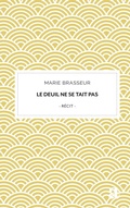 Cover: Le deuil ne se tait pas - Academia