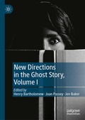 Cover: New Directions in the Ghost Story, Volume I - Palgrave Macmillan