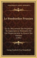 Cover: Le Bombardier Prussien - Kessinger Publishing