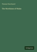 Cover: The Worthines of Wales - Antigonos Verlag