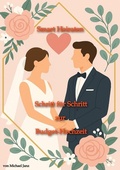 Cover: Smart Heiraten - Schritt f&uuml;r Schritt zur Budget-Hochzeit - tredition
