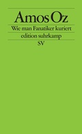 Cover: Wie man Fanatiker kuriert - Suhrkamp