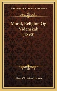 Abbildung von: Moral, Religion Og Videnskab (1890) - Kessinger Publishing