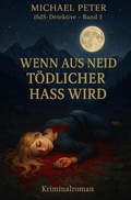 Cover: Wenn aus Neid t&ouml;dlicher Hass wird - epubli
