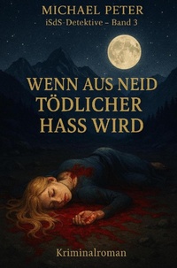 Enlarge image Cover: Wenn aus Neid tödlicher Hass wird - epubli