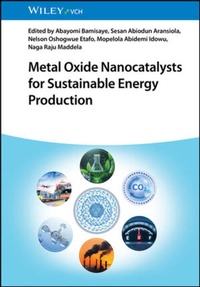 Enlarge image Cover: Metal Oxide Nanocatalysts for Sustainable Energy Production - Wiley-VCH