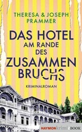 Cover: Das Hotel am Rande des Zusammenbruchs - Haymon Verlag