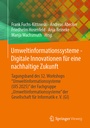 Bild: Umweltinformationssysteme - Digitale Innovationen für eine nachhaltige Zukunft - Springer Vieweg