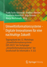 Bild vergrößern Bild: Umweltinformationssysteme - Digitale Innovationen für eine nachhaltige Zukunft - Springer Vieweg