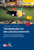 Cover: 100 Methoden f&uuml;r den Literaturunterricht - Kallmeyer