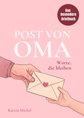 Cover: Post von Oma - Worte, die bleiben - Das besondere Briefbuch - Wamika Verlag