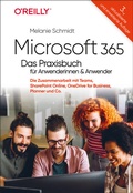 Bild: Microsoft 365 - Das Praxisbuch f&uuml;r Anwenderinnen und Anwender - O'Reilly