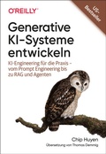 Bild: Generative KI-Systeme entwickeln - O'Reilly