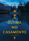 Cover: A &uacute;ltima no casamento - Editora Rua do Sab&atilde;o