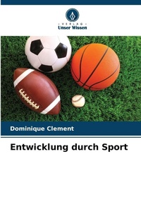 Enlarge image Cover: Entwicklung durch Sport - Verlag Unser Wissen