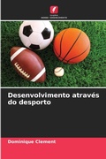 Cover: Desenvolvimento atraves do desporto - Edicoes Nosso Conhecimento