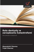 Cover: Rola dentysty w zarzadzaniu katastrofami - Wydawnictwo Nasza Wiedza