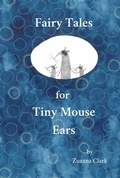 Cover: Fairy Tales for Tiny Mouse Ears - Zuzana Clark