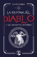 Cover: La Historia del Diablo y sus infinitos nombres - ALCARAZ EDICIONES