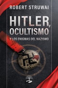 Cover: Hitler, Ocultismo y los Enigmas del Nazismo - ALCARAZ EDICIONES