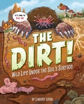 Cover: The Dirt! - Penguin Workshop