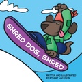 Cover: Shred Dog, Shred - Stuart Jackson