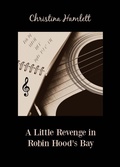 Cover: A Little Revenge in Robin Hood's Bay (Book 7) - Christina Hamlett