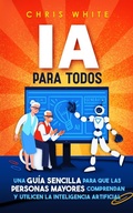 Cover: IA Para Todos - Chris White