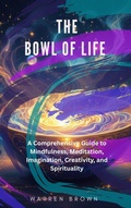 Cover: The Bowl of Life - Warren Brown