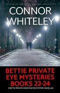 Cover: Bettie Private Eye Mysteries Books 22-24: 3 Private Investigator Mystery Novellas (The Bettie English Private Eye Mysteries) - Cgd Publishing