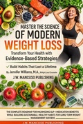 Cover: Master The Modern Science Of Weight Loss (Modern Weight Loss Mastery Series, #1) - J.W. Mancuso