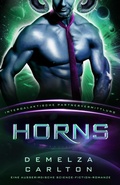 Cover: Horns: Eine Ausserirdische Science-Fiction-Romanze (Intergalaktische Partnervermittlung) - Lost Plot Press