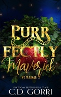 Cover: Purrfectly Maverick Volume 3 (The Maverick Pride Tales, #12) - C.D. Gorri