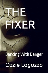 Enlarge image Cover: The Fixer - Oswald Logozzo