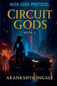 Enlarge image Cover: Circuit Gods - Akankshya Ingale