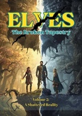 Cover: Elves -The Broken Tapestry Volume 2: A Shattered Reality - Nithit Saentaweesuk