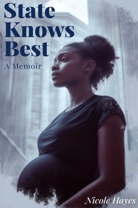 Enlarge image Cover: State Knows Best - BOOKBABY