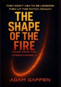 Cover: The Shape of the Fire - Adam Gaffen