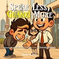 Bild: Speak Less, Guanxi More - EME Consultants LLC