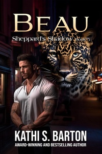 Enlarge image Cover: Beau (Sheppard's Shadow, #5) - World Castle Publishing, LLC