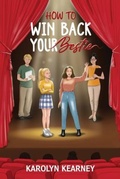 Cover: How To Win Back Your Bestie - Lawley Enterprises LLC