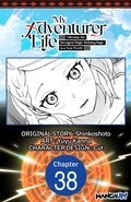 Cover: My Adventurer Life: I Became the Strongest Magic-Refining Sage in a New World #038 - Square Enix
